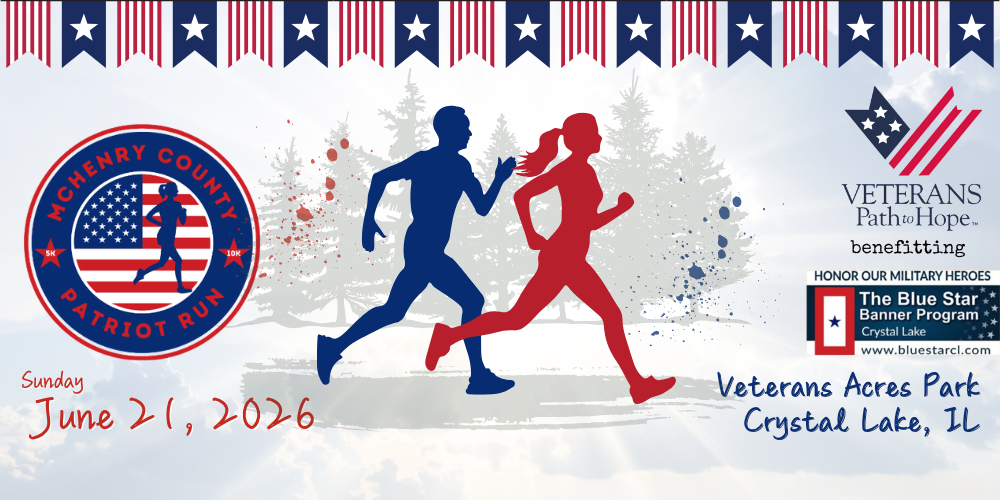 Promotional image for the McHenry County Patriot Run on June 21, 2026, at Veterans Acres Park, Crystal Lake, IL, featuring blue and red silhouettes of runners and patriotic graphics.