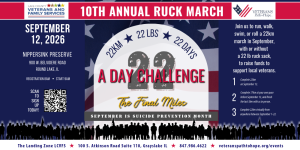 Event flyer for the 10th Annual Ruck March on September 12, 2026, promoting a 22 km walk with a 22 lb ruck at Nippersink Park to raise suicide prevention awareness for veterans. Includes contact info and QR code. Event flyer for the 10th Annual Ruck March on September 12, 2026, promoting a 22 km walk with a 22 lb ruck at Nippersink Park to raise suicide prevention awareness for veterans. Includes contact info and QR code.