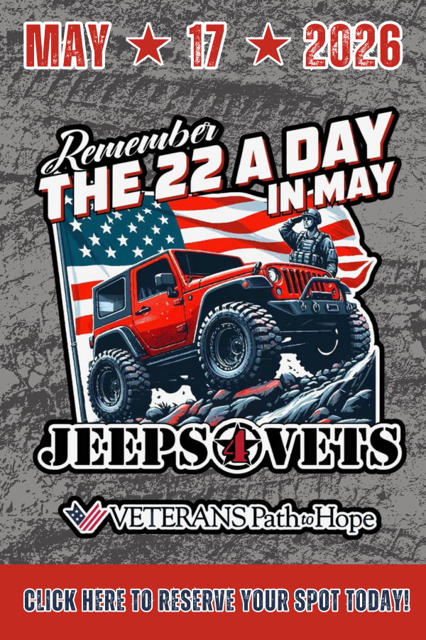 Poster for Jeeps 4 Vets event on May 17, 2026, featuring a red Jeep, an American flag, and a soldier. Text promotes “Remember the 22 a Day in May” and encourages reserving a spot today.