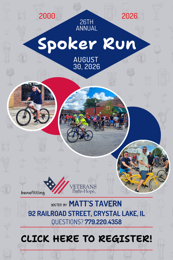 Event poster for the 26th Annual Spoker Run on August 30, 2026, with cycling photos, Veterans Path to Hope logo, and registration details for Matts Tavern in Crystal Lake, IL.